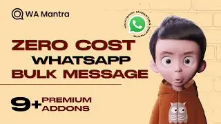 Zero  Cost Whatsapp Marketing Software + G Map Extractor 2022 | WA Mantra | Bulk WhatsApp Sender