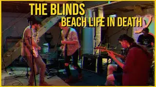 The Blinds: Beach Life In Death [Car Seat Headrest Cover] (Live)