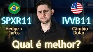 SPXR11 vs IVVB11: Qual rendeu mais?