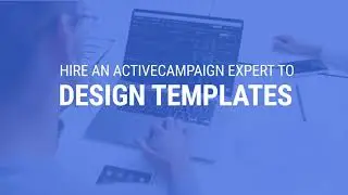 Design Email Templates in ActiveCampaign