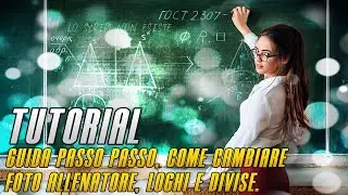 [TUTORIAL] Come cambiare facilmente Foto Allenatore, Loghi e Divise alle squadre. Guida passo passo