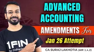 Important Jan 26 Amendments | CA Inter Advanced Accounting - By CA Suraj Sir