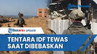 Tentara Israel yang Ditahan di Gaza Tewas, Hamas Sebut karena Bentrokan dengan IDF saat Dibebaskan