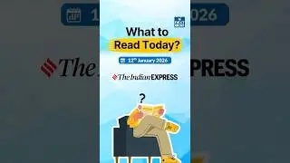 What to Read in Today&rsquo;s Newspaper? | Daily News Analysis for UPSC #theindianexpress #nextias