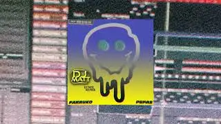 Pepas - Farruko (Dj Matt Remix)