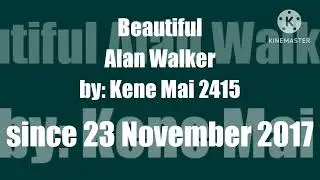 Beautiful by Alan Walker (New Song 2017)