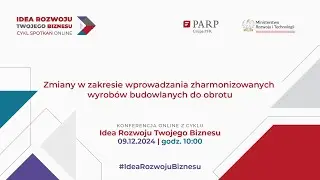 Zmiany w zakresie wprowadzania zharmonizowanych wyrobów budowlanych do obrotu, 09.12.2024
