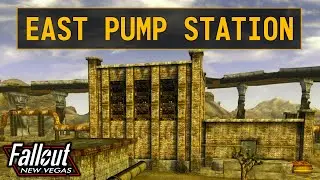Fallout New Vegas | East Pump Station
