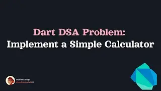 Problem: Implement a Simple Calculator | Dart Problems | DSA | #dsa #dsalgo #dart #flutter #coding