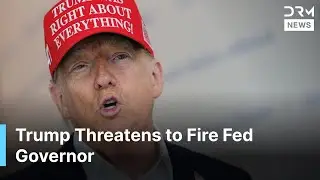 BREAKING NEWS: Trump Says He'll Fire Fed Governor Cook if She Does Not Resign | AC1G