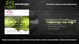 Masa & Topher - Shower You With Kisses