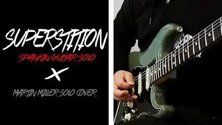 Superstition - Guitar Solo and Martin Miller Solo Cover - Jiji Aligno