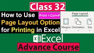 How to Use Page Layout Option for Printing in Excel in Urdu - Class No 32