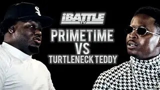 TURTLENECK TEDDY vs PRIMETIME TPC - iBattleTV