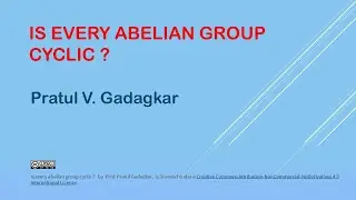 2.4 / 3 - Is every abelian group cyclic ?  or   What is an abelian group which is not cyclic ?