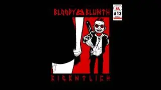 BLOODY BLUNTH - Eigentlich (Prod. by G-Ko)