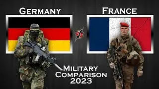 Germany Vs France Military Power Comparison 2023