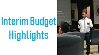 Highlights of Interim Budget 2019-20