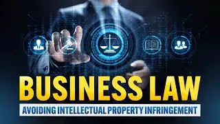 Avoiding Intellectual Property Infringement