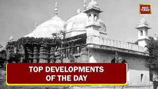 Gyanvapi Shivling Video Only On India Today; Gyanvapi Mosque Matter Reaches Supreme Court | Top News