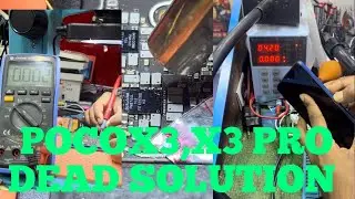 Poco X3 Dead solution / Poco X3 pro Dead solution