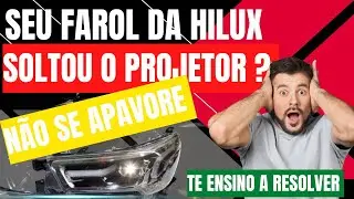 como encaixar o projetor do farol da HILUX 2021 2022