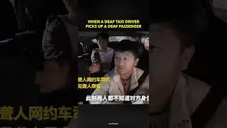 A Rare and Wholesome Moment: Deaf Taxi Driver Picks Up Deaf Passenger