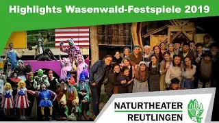 Highlights Wasenwald-Festspiele 2019