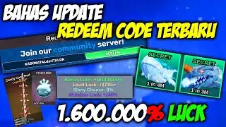 BAHAS UPDATE, REDEEM CODE BARU, 1.6JUTA LUCK, dan HADIAH ! - FISH IT ROBLOX