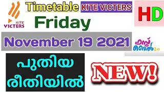 KITE VICTERS Channel First Bell 2.0 November 19 2021 Friday Timetable