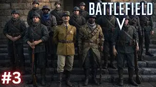 Battlefield V | Walkthrough Part 3 | Full Gameplay