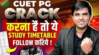 How To Crack CUET PG Physics |  Tips & Weekly Time Table