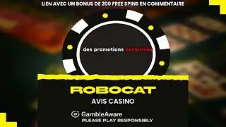 ROBOCAT CASINO AVIS 2025 &ndash; RETRAITS, BONUS, CONDITIONS & CODE PROMO