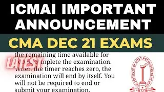 ICMAI BIG ANNOUNCEMENT TO CMA DECEMBER 2021 EXAMS | CMA INTER | #cmainter #cmafinal #cmaupdates