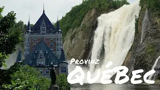 Bonjour Canada! Von Qu&eacute;bec bis Montr&eacute;al  - Roadtrip durch Kanada (HD Doku)