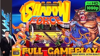 | Shadow Force 👮| |🌀 Arcade LongPlay 🥏|