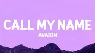 AVAION - Call my name (Lyrics)