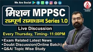 🔥Mission MPPSC Exam🔥 Weekly Live Session-02 By Azad Sir