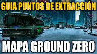 ESCAPE FROM TARKOV // Extraction Points Guide (Ground Zero Tips Map)