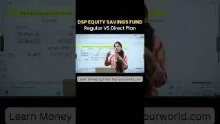 Review DSP Equity Savings Fund Regular Vs Direct Plan | Planyourworld