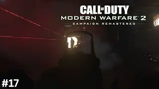 Call of Duty&reg;: Modern Warfare 2 Campaign Remastered || Mission 17 - Just Like Old Times