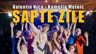 Valentin Nica ❌ Kamelia Melnic - Șapte Zile | Official Video 2024