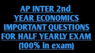 INTER 2ND YEAR ECONOMICS IMPORTANT QUESTIONS|AP ECONOMIC IMPORTANT QUESTIONS FOR HALFYEARLY|ECONOMIC