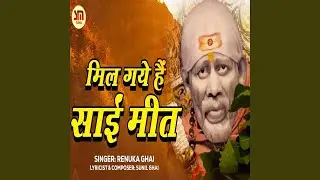 Mil Gaye Hain Sai Meet