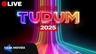 🔴 NETFLIX TUDUM 2025 | Pre-Show | Task Movies