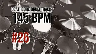 Deathcore Drum Track 145 bpm