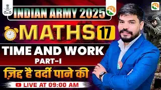 Time and work &ndash; 01 | Reasoning Practice For Indian Army Tech/NA/GD Exam | Reasoning for Army | Army