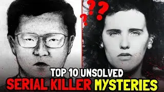Unsolved Serial Killer Mysteries: Top 10 Cases That Will Haunt You Forever