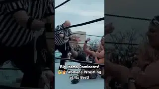 Big Mama Takes Control! Intense Back-and-Forth Action 💥 #womenswrestling
