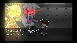 Security Alert! | Gacha Club Skit | SB